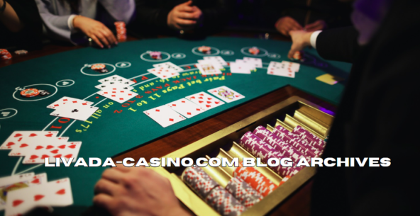 Livada-Casino.com Blog Archives