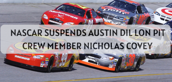 NASCAR Suspends Austin Dillon Pit Crew Member Nicholas Covey