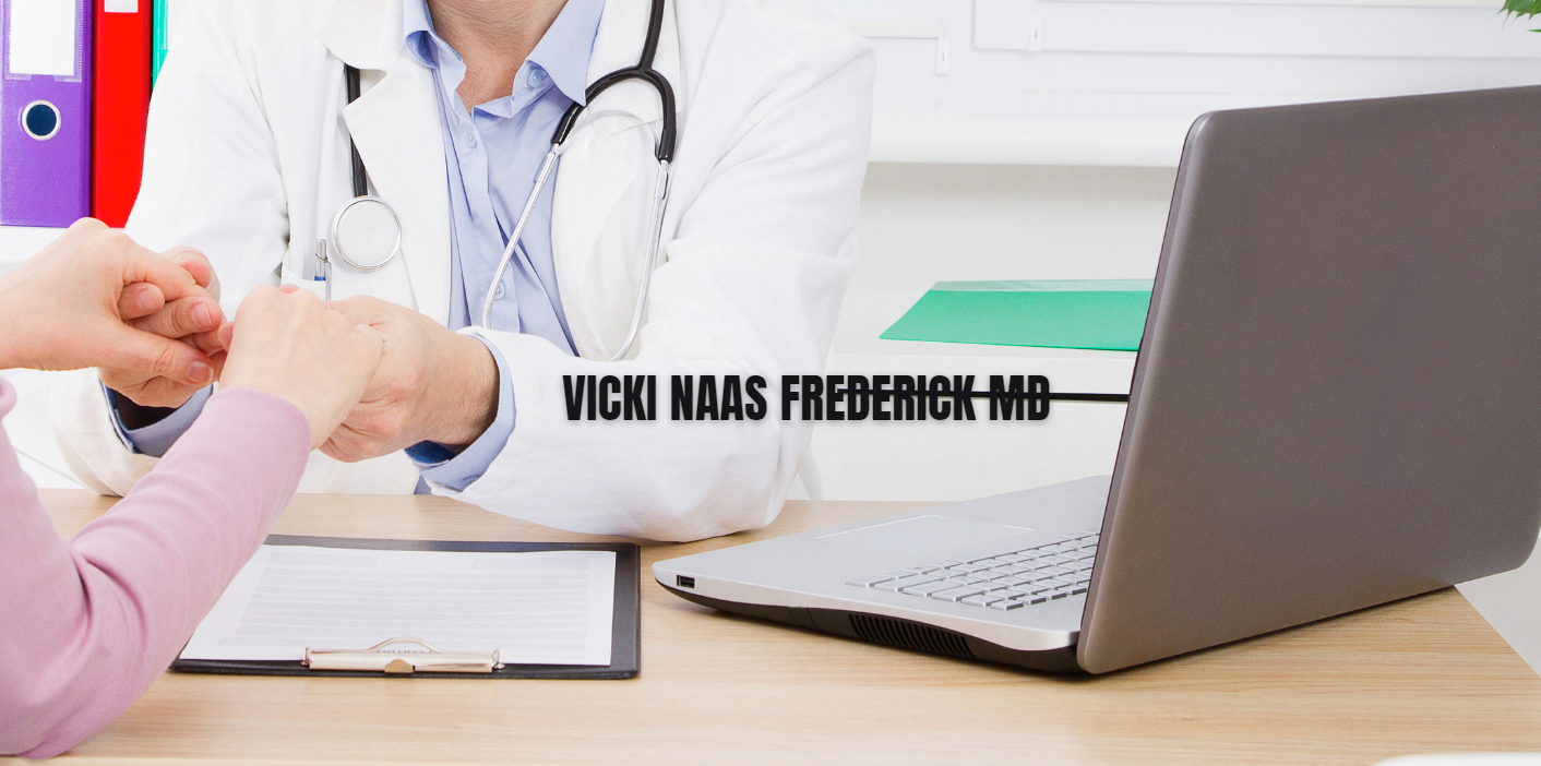 Vicki Naas Frederick MD